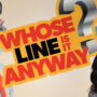 Whose Line is it Anyway?