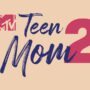 Teen Mom 2