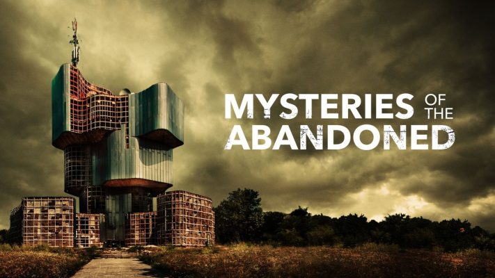 Mysteries of the Abandoned