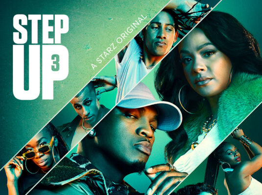 Step Up Season 3: Starz Release Date 2022, Renewal Status