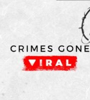 Crimes Gone Viral