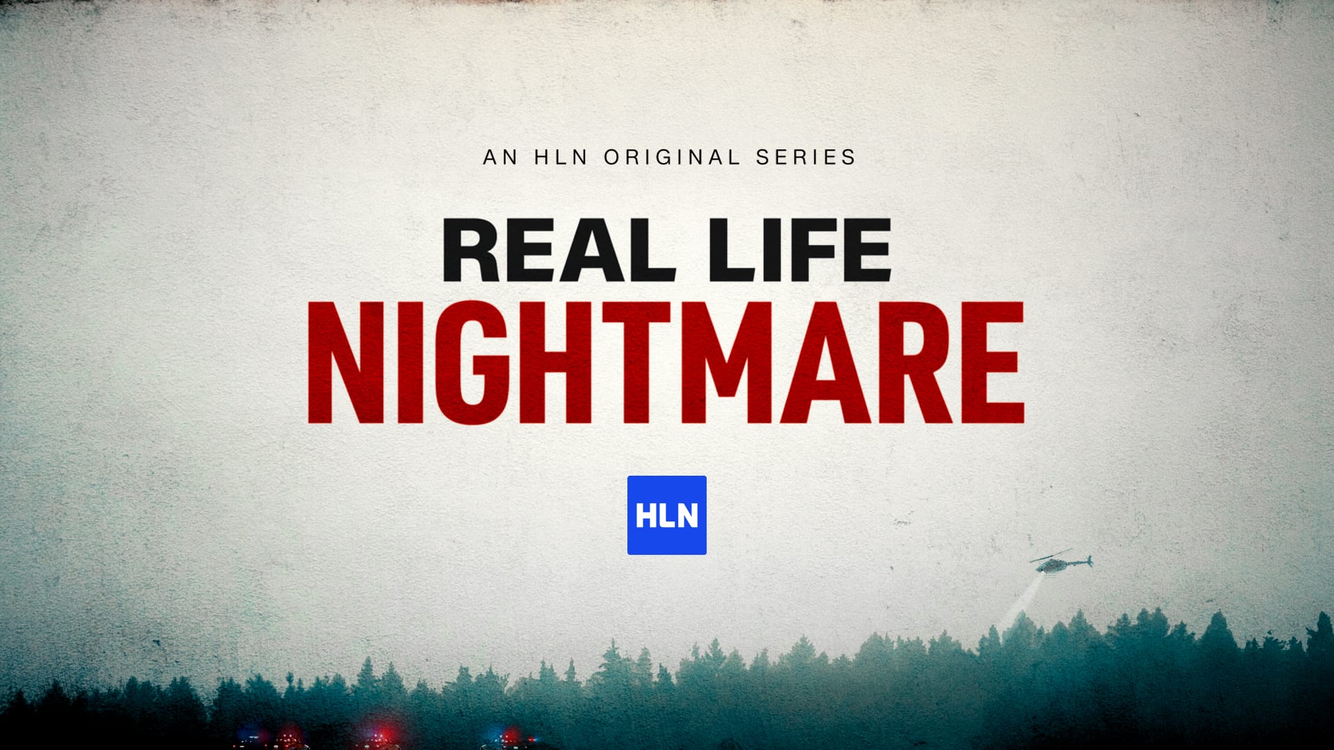 rln Real Life Nightmare