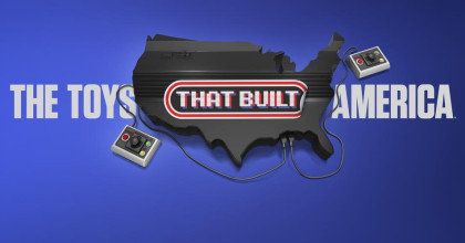 The Toys That Built America