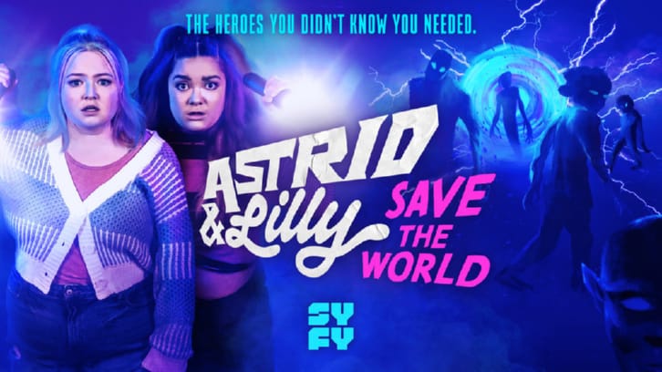Astrid & Lilly Save the World