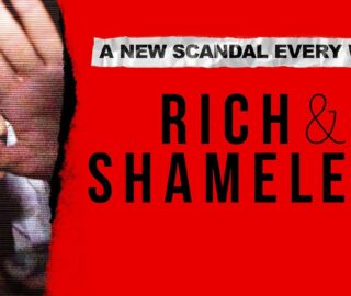 Rich & Shameless