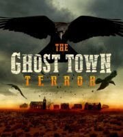 The Ghost Town Terror