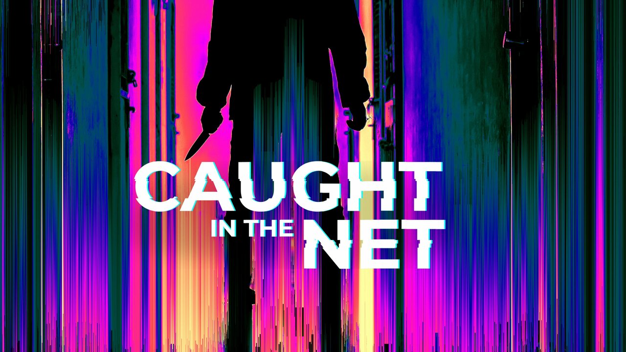 Caught In The Net