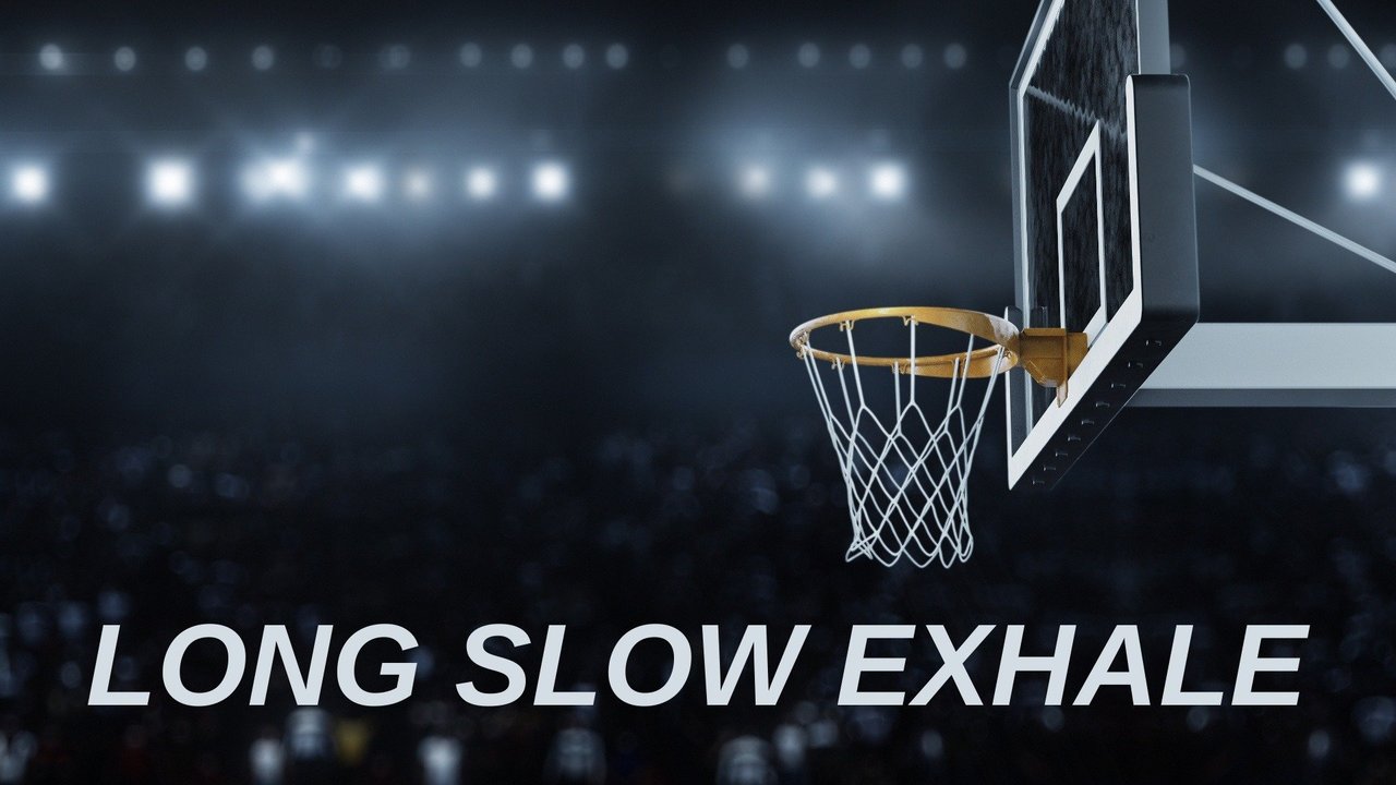 Long Slow Exhale