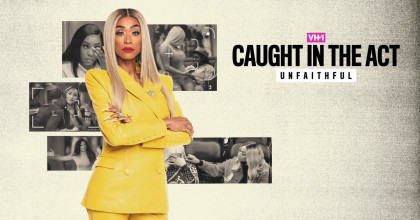 Caught in the Act: Unfaithful