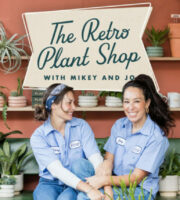 The Retro Plant Shop With Mikey & Jo