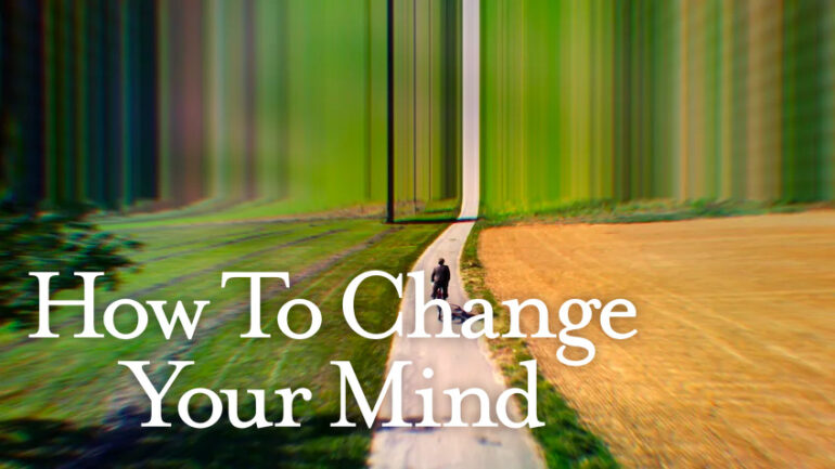 htcym How to Change Your Mind
