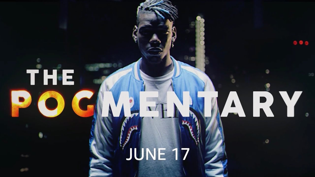 pog Paul Pogba: The Pogmentary