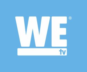 WE tv Releases