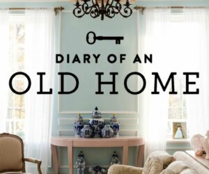 Diary of an Old Home