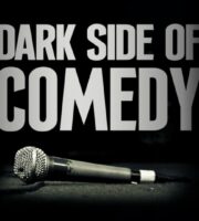 Dark Side of Comedy
