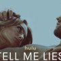 Tell Me Lies