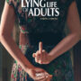 The Lying Life of Adults