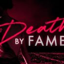 Death By Fame