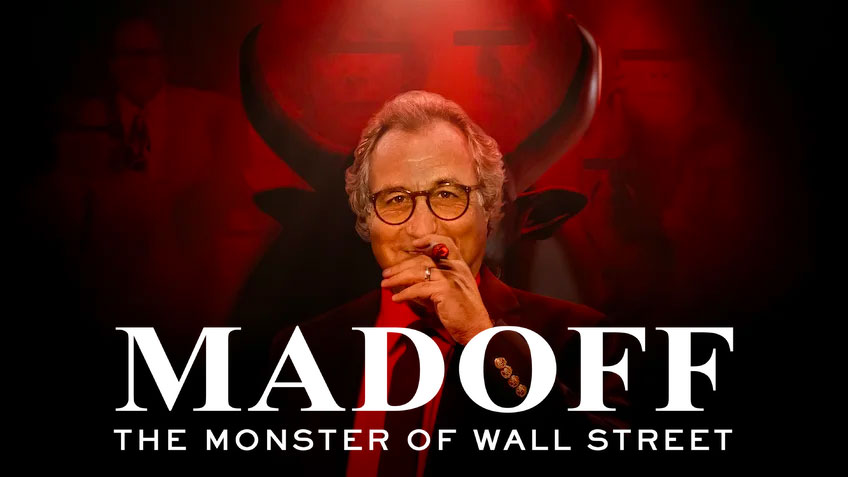 Madoff: The Monster of Wall Street