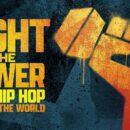 Fight the Power: How Hip Hop Changed the World