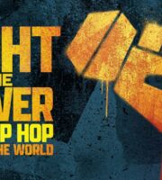 Fight the Power: How Hip Hop Changed the World