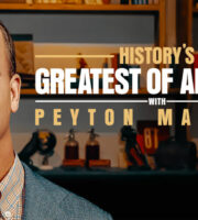History's Greatest of All Time with Peyton Manning