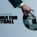 Super League: The War for Football