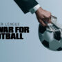 Super League: The War for Football