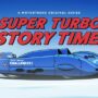 Super Turbo Story Time