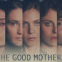 The Good Mothers