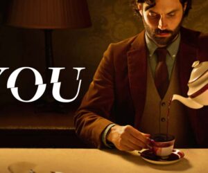 You Season 5 Renewed On Netflix For Final Chapter - Premiere Date?