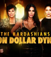 The Kardashians: Billion Dollar Dynasty