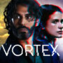 Vortex Netflix Premiere Dates