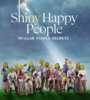 Shiny Happy People: Duggar Family Secrets