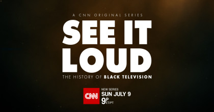 See It Loud: The History of Black Television