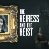 The Heiress and the Heist