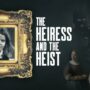 The Heiress and the Heist