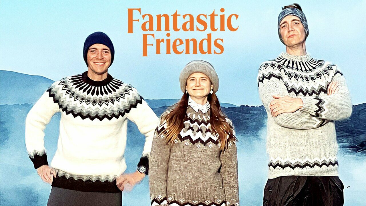 Fantastic Friends