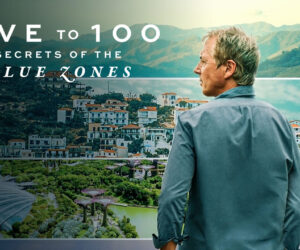 Live to 100: Secrets of the Blue Zones