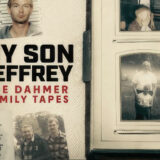 My Son Jeffrey: The Dahmer Family Tapes