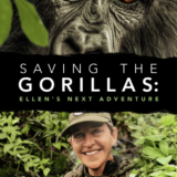 Saving the Gorillas: Ellen's Next Adventure