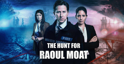 The Hunt for Raoul Moat