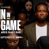 Skin in the Game with Dr. Ibram X. Kendi