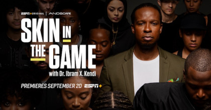 Skin in the Game with Dr. Ibram X. Kendi