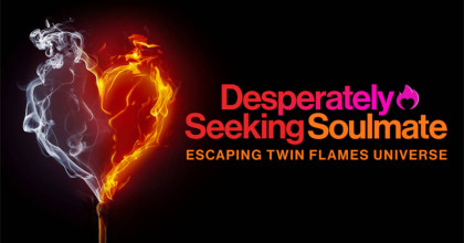 Desperately Seeking Soulmate: Escaping Twin Flames Universe