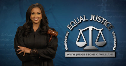 Equal Justice With Judge Eboni K. Williams
