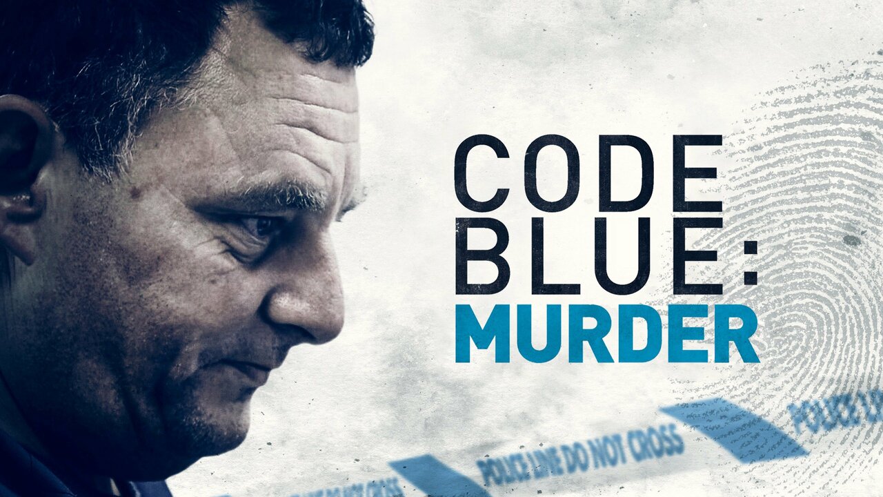 Code Blue Murder Code Blue Murder