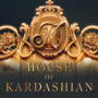 House of Kardashian
