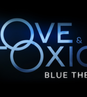 In Love & Toxic: Blue Therapy