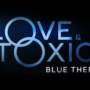 In Love & Toxic: Blue Therapy